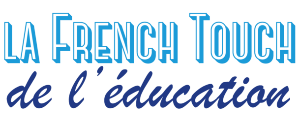 La French Touch de l’éducation